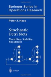 book Stochastic Petri nets.. modelling, stability, simulation