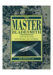 book The Master Bladesmith: Advanced Studies in Steel