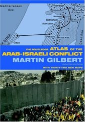 book The Routledge atlas of the Arab-Israeli conflict