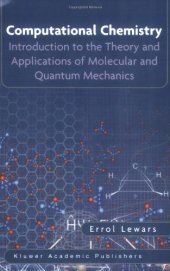 book Computational Chemistry Introduction To The Theory And Applications Of Molecular And Quantum Mechanics