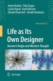 book Life as Its Own Designer: Darwin's Origin and Western Thought