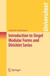 book Introduction to Siegel Modular Forms and Dirichlet Series