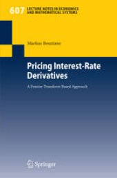 book Pricing Interest-Rate Derivatives: A Fourier-Transform Based Approach