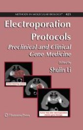 book Electroporation Protocols: Preclinical and Clinical Gene Medicine