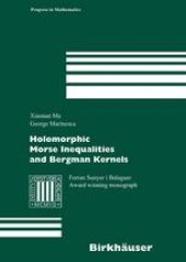 book Holomorphic Morse Inequalities and Bergman Kernels