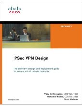 book IPSec VPN design the definitive design and deployment guide for secure virtual private networks