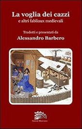 book La voglia dei cazzi e altri fabliaux medievali