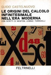 book Le origini del calcolo infinitesimale nell’era moderna. Con scritti di Newton, Leibniz, Torricelli