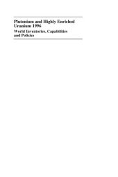 book Plutonium and highly enriched uranium 1996: world inventories, capabilities, and policies