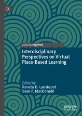 book Interdisciplinary Perspectives On Virtual Place-Based Learning