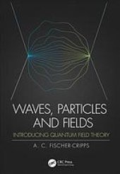 book Waves, particles and fields : introducing quantum field theory