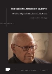 book Heidegger nel pensiero di Severino. Metafisica, Religione, Politica, Economia, Arte, Tecnica