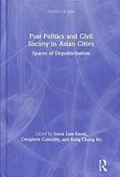 book Post-Politics and Civil Society in Asian Cities: Spaces of Depoliticization