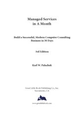 book Managed Services in A Month: Build a Successful, Modern Computer Consulting Business in 30 Days