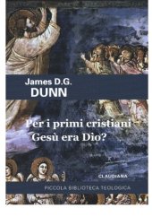 book Per i primi cristiani Gesù era Dio?