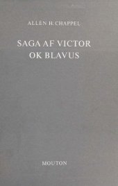 book Saga af Victor ok Blávus: A Fifteenth Century Icelandic Lygisaga. An English Edition and Translation