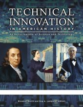 book Technical Innovation In American History: An Encyclopedia Of Science And Technology