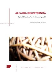 book All’alba dell’eternità. I primi 60 anni de La struttura originaria