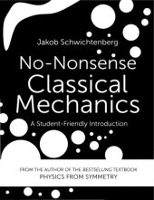 book No-Nonsense Classical Mechanics. A Student- Friendly introduction