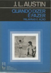 book Quando Dizer é Fazer - Palavras e Ação