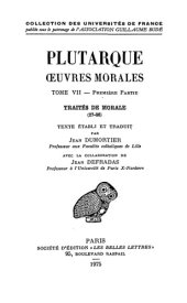 book Plutarque: Œuvres morales. Tome VII, 1ère partie: Traités 27-36