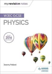 book My Revision Notes: WJEC GCSE Physics