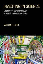 book Investing In Science: Social Cost-Benefit Analysis Of Research Infrastructures