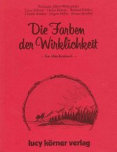 book Die Farben der Wirklichkeit - ein Märchenbuch