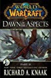 book World of Warcraft: Dawn of the Aspects: Part II