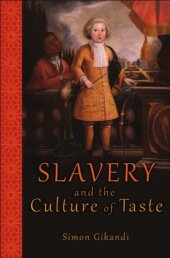 book Slavery and the Culture of Taste