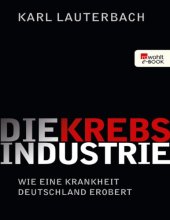 book Die Krebs-Industrie