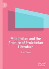 book Modernism And The Practice Of Proletarian Literature