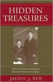 book Hidden Treasures: Lives of First-Generation Korean Women in Japan