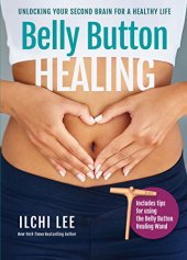 book Belly Button Healing: Unlocking Your Second Brain for a Healthy Life