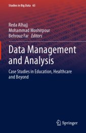 book Data Management And Analysis: Case Studies In Education, Healthcare And Beyond