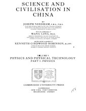 book Science and Civilisation in China: Volume 4, Physics and Physical Technology; Part 1, Physics