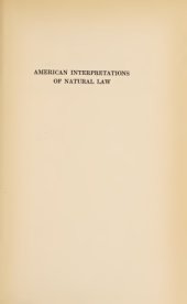 book American Interpretations of Natural Law: A Study in the History of Political Thought