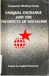 book Unequal Exchange and the Prospects of Socialism