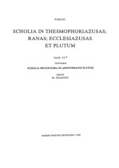 book Scholia in Aristophanem, Pars III, Fasc. IVb: Scholia recentiora in Aristophanis Plutum