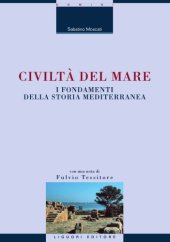 book Civiltà del mare. I fondamenti della storia mediterranea