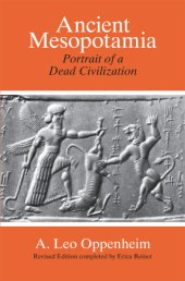 book Ancient Mesopotamia: Portrait of a Dead Civilization