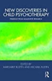 book New Discoveries in Child Psychotherapy: Findings from Qualitative Research