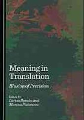 book Meaning in Translation : Illusion of Precision.