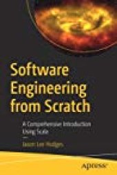 book Software Engineering from Scratch: A Comprehensive Introduction Using Scala