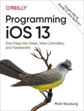 book Programming iOS 13: Dive Deep into Views, View Controllers, and Frameworks