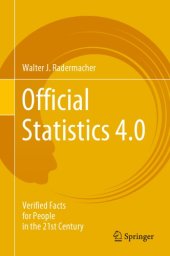 book Official Statistics 4.0: Verified Facts For People In The 21st Century