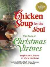 book Chicken Soup for the Soul - The Book of Christmas Virtues