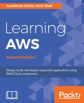 book Learning AWS: Design, build, and deploy responsive applications using AWS Cloud components