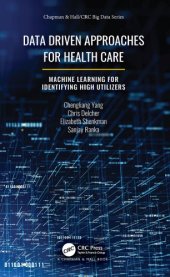 book Data Driven Approaches for Healthcare: Machine Learning for Identifying High Utilizers