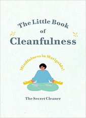 book The Little Book of Cleanfulness: Mindfulness in Marigolds!